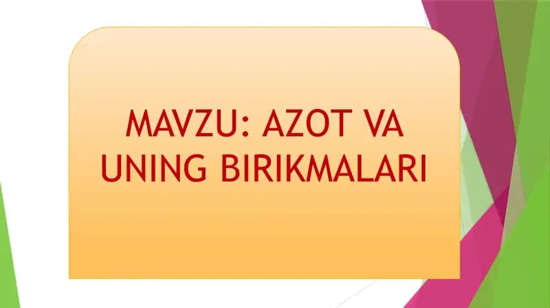 Azot va uning birikmalari