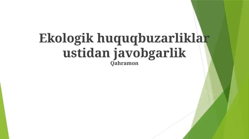 Ekologik huquqbuzarliklar ustidan javobgarlik