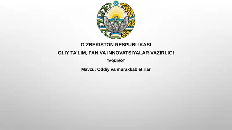 Oddiy va murakkab efirlar