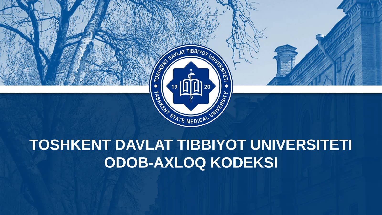 Toshkent davlat tibbiyot universiteti Odob-Axloq Kodeksi