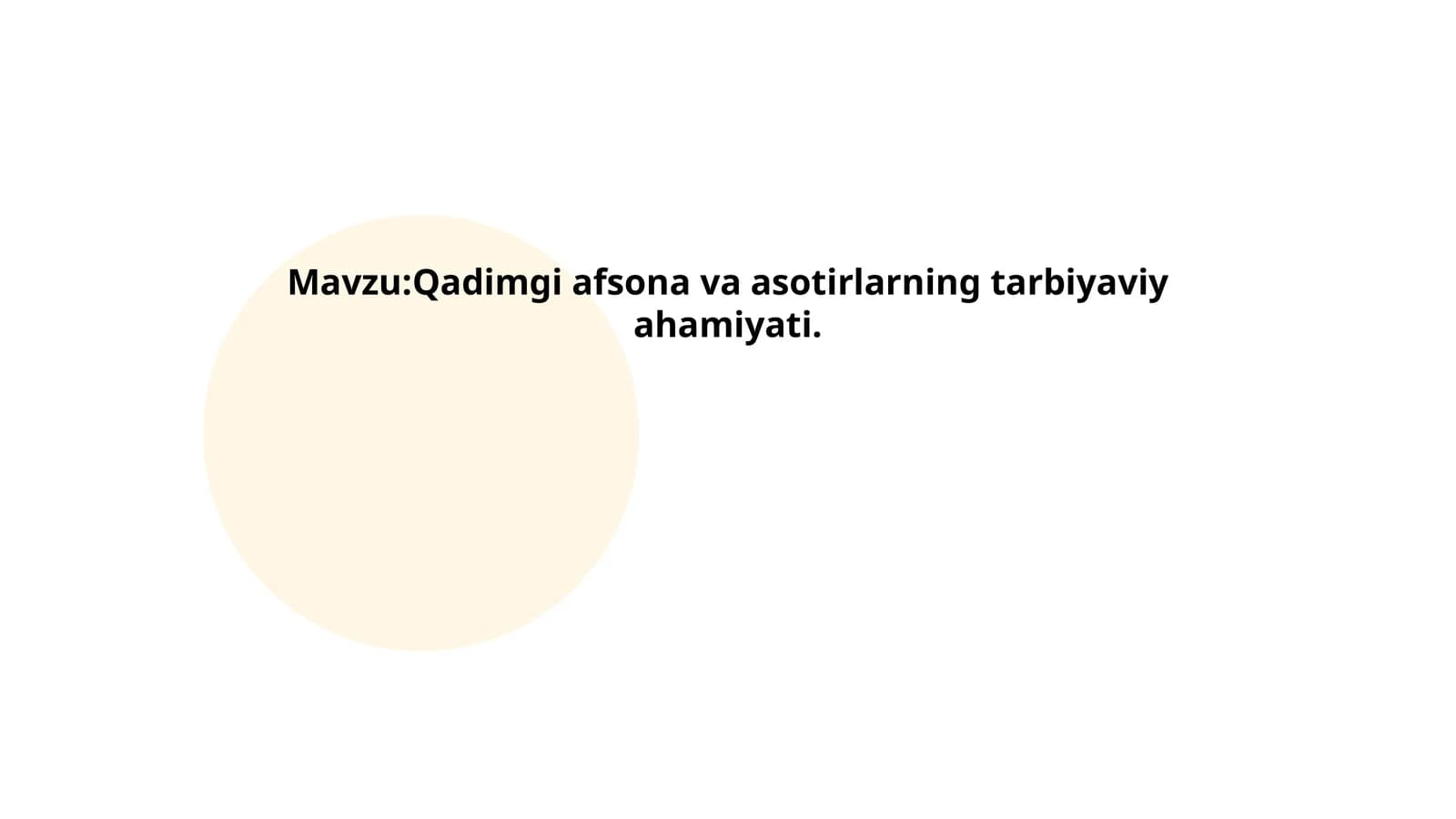 Qadimgi afsona va asotirlarning tarbiyaviy ahamiyati