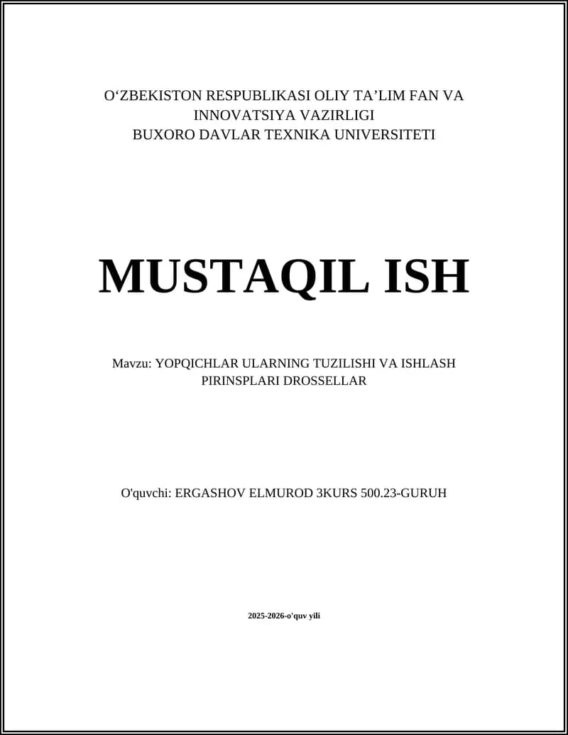 YOPQICHLAR ULARNING TUZILISHI VA ISHLASH PIRINSPLARI DROSSELLAR