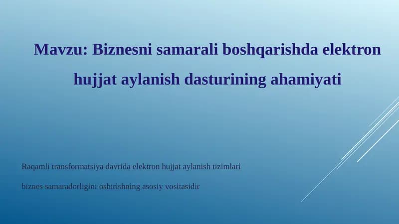 Biznesni samarali boshqarishda elektron hujjat aylanish dasturining ahamiyati