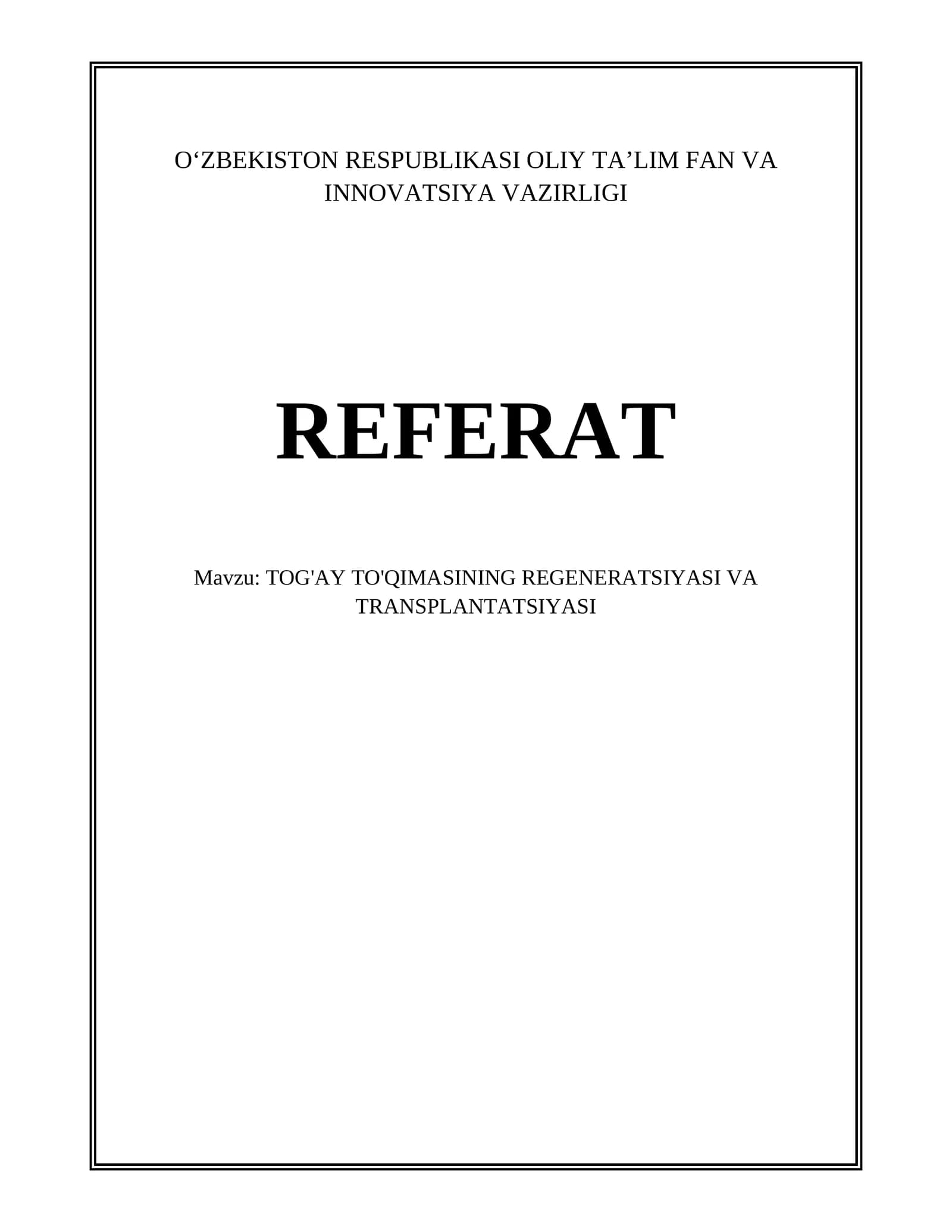 TOG'AY TO'QIMASINING REGENERATSIYASI VA TRANSPLANTATSIYASI