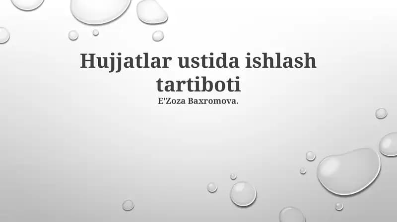 Hujjatlar ustida ishlash tartiboti