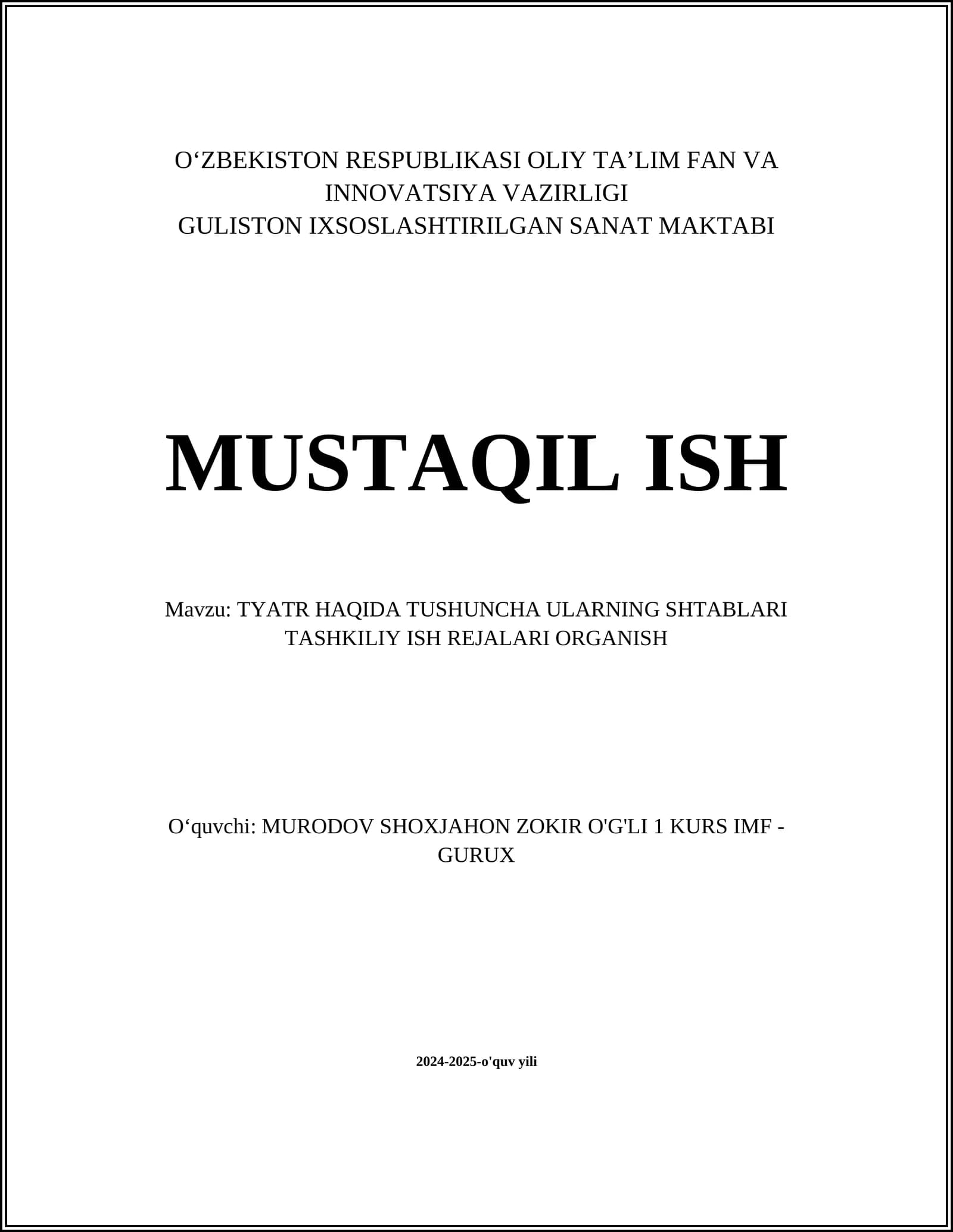 TYATR HAQIDA TUSHUNCHA ULARNING SHTABLARI TASHKILIY ISH REJALARI ORGANISH