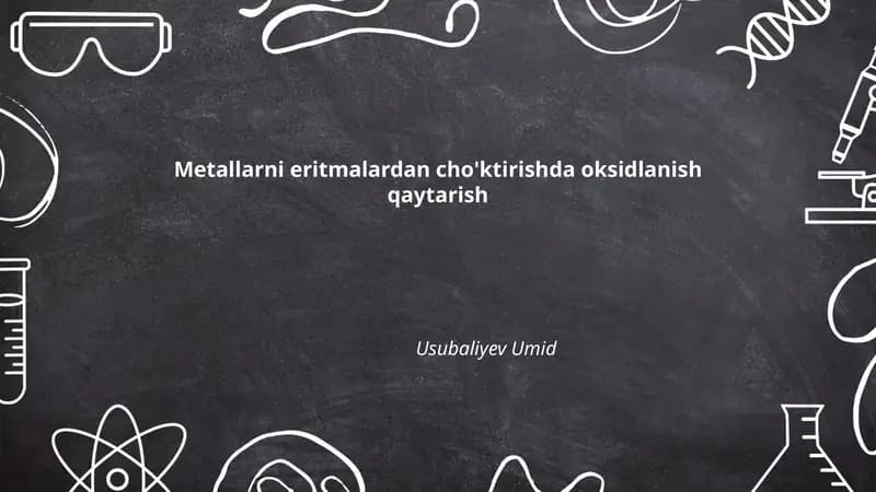 Metallarni eritmalardan cho'ktirishda oksidlanish qaytarish
