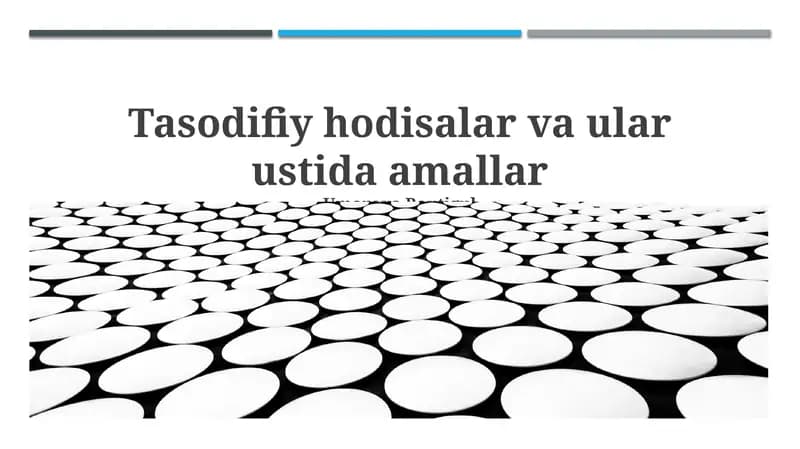 Tasodifiy hodisalar va ular ustida amallar