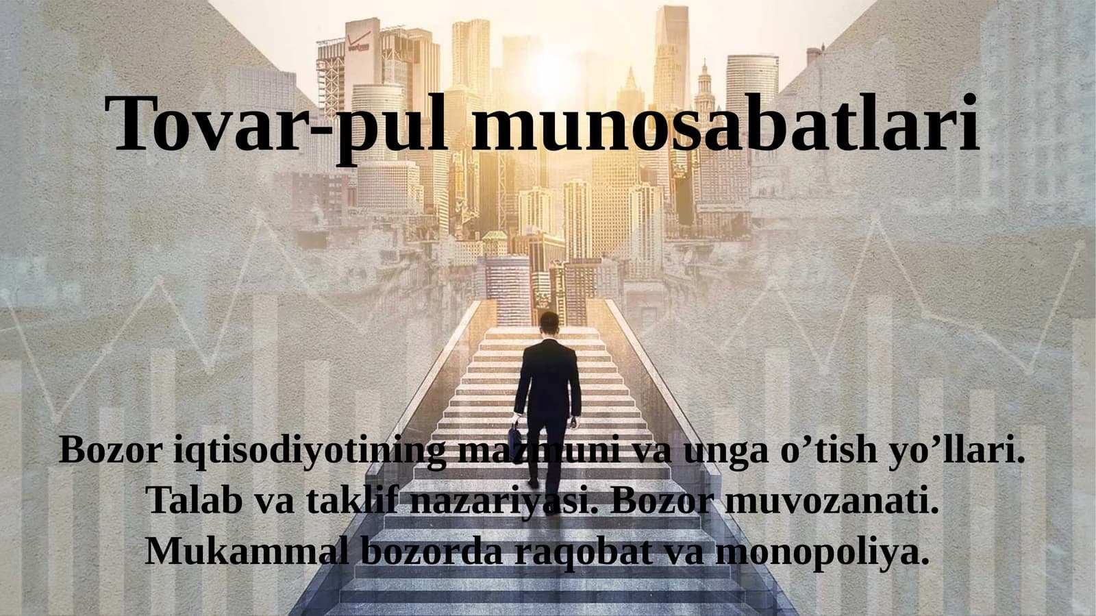 Bozoriqtisodiyotining mazmuni va unga o'tish yo'llari