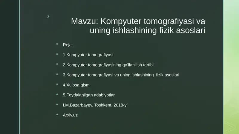 Kompyuter tomografiyasi va uning ishlashining fizik asoslari