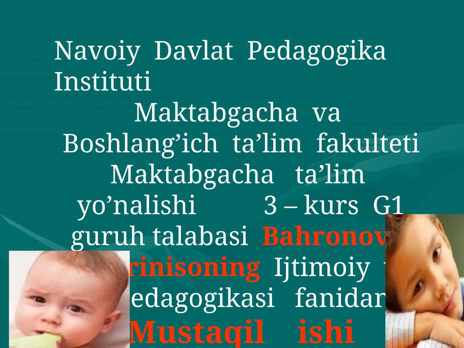 O’zbekistonda ta’lim tizimi va taraqqiyotida Maktabgacha ta’limning o’rni