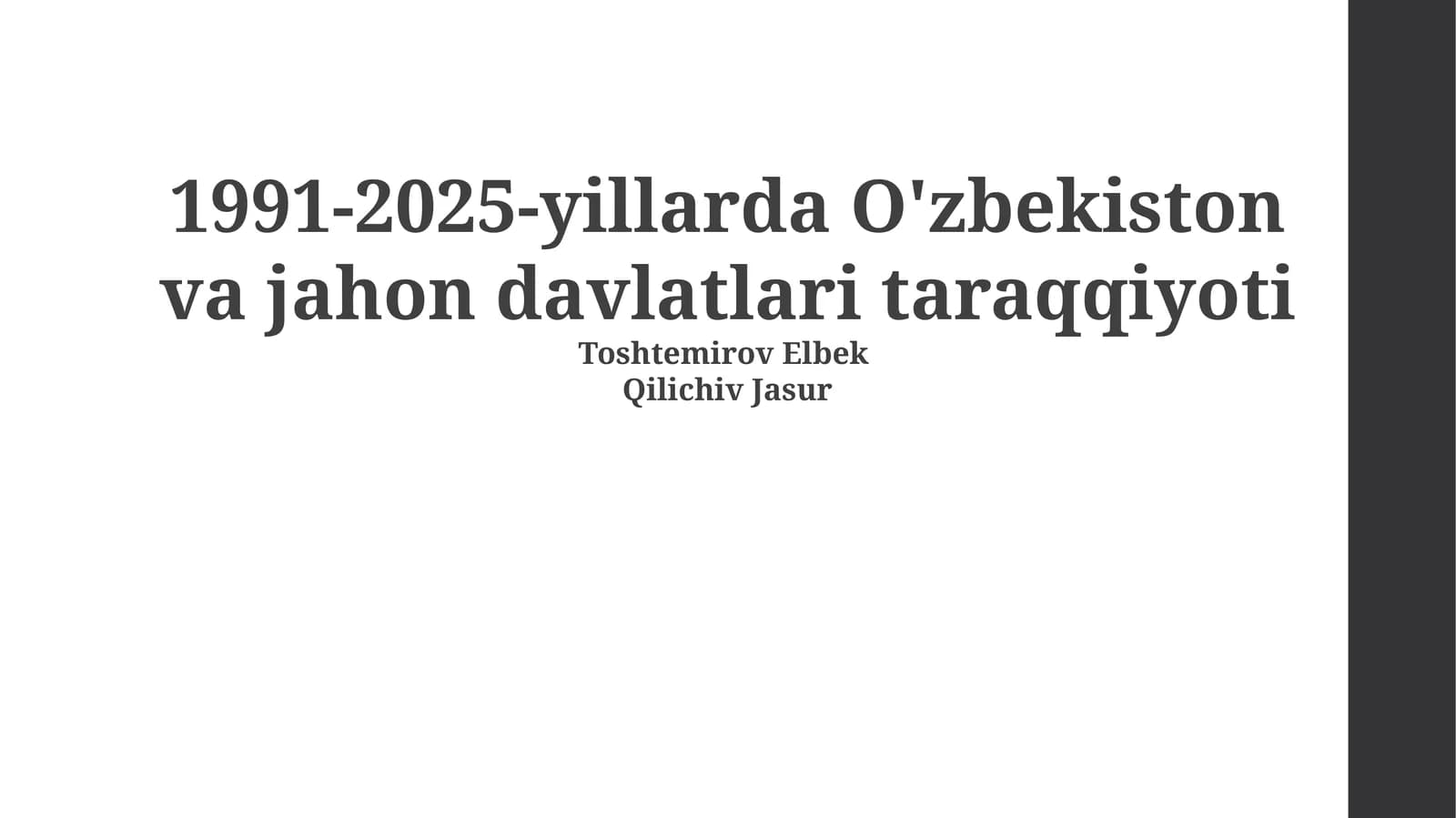 O'zbekiston va jahon davlatlari taraqqiyoti