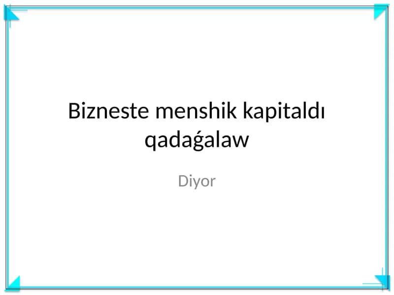 Bizneste menshik kapitaldı qadaǵalaw