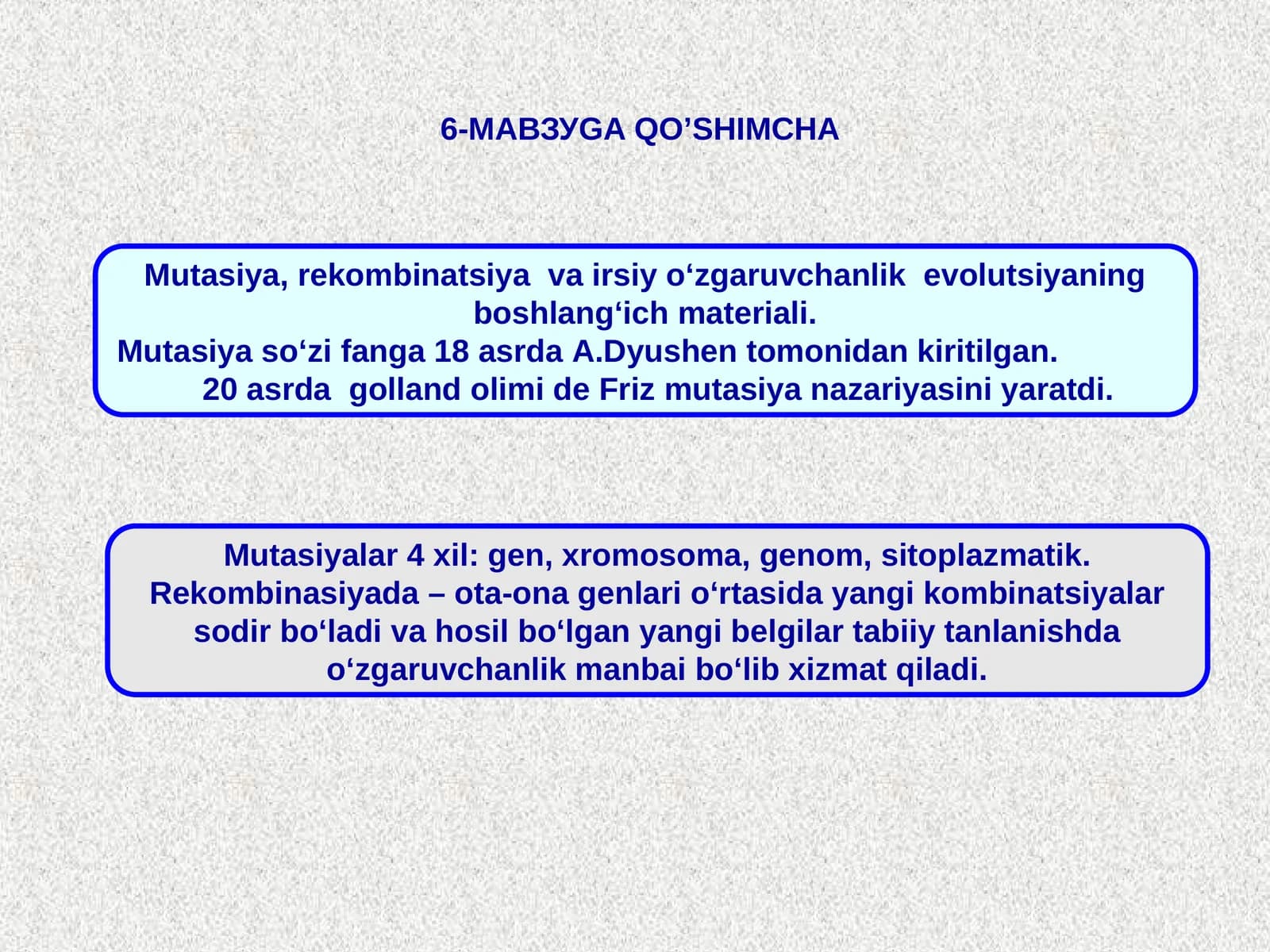 Mutasiya, rekombinatsiya va irsiy o‘zgaruvchanlik