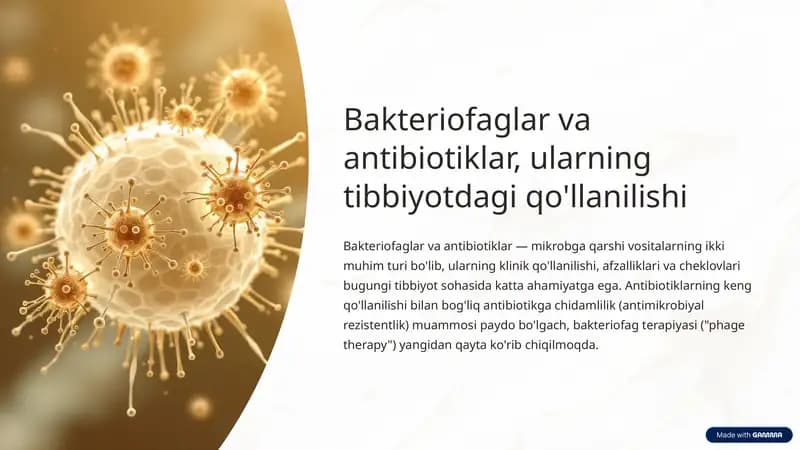 Bakteriofaglar va antibiotiklar, ularning tibbiyotdagi qo'llanilishi