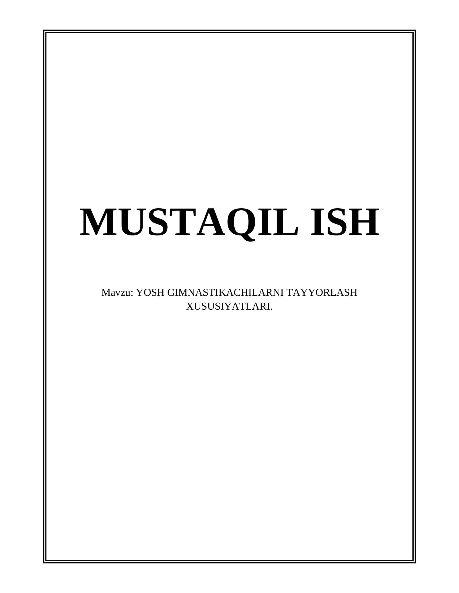 YOSH GIMNASTIKACHILARNI TAYYORLASH XUSUSIYATLARI
