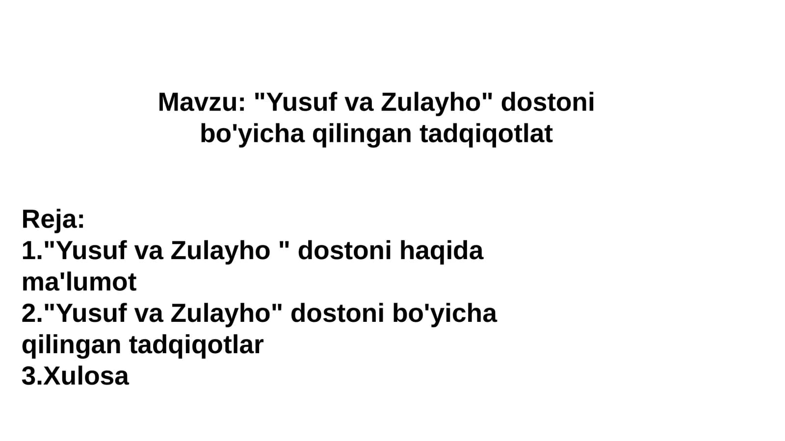 Yusuf va Zulayho dostoni bo'yicha qilingan tadqiqotlat