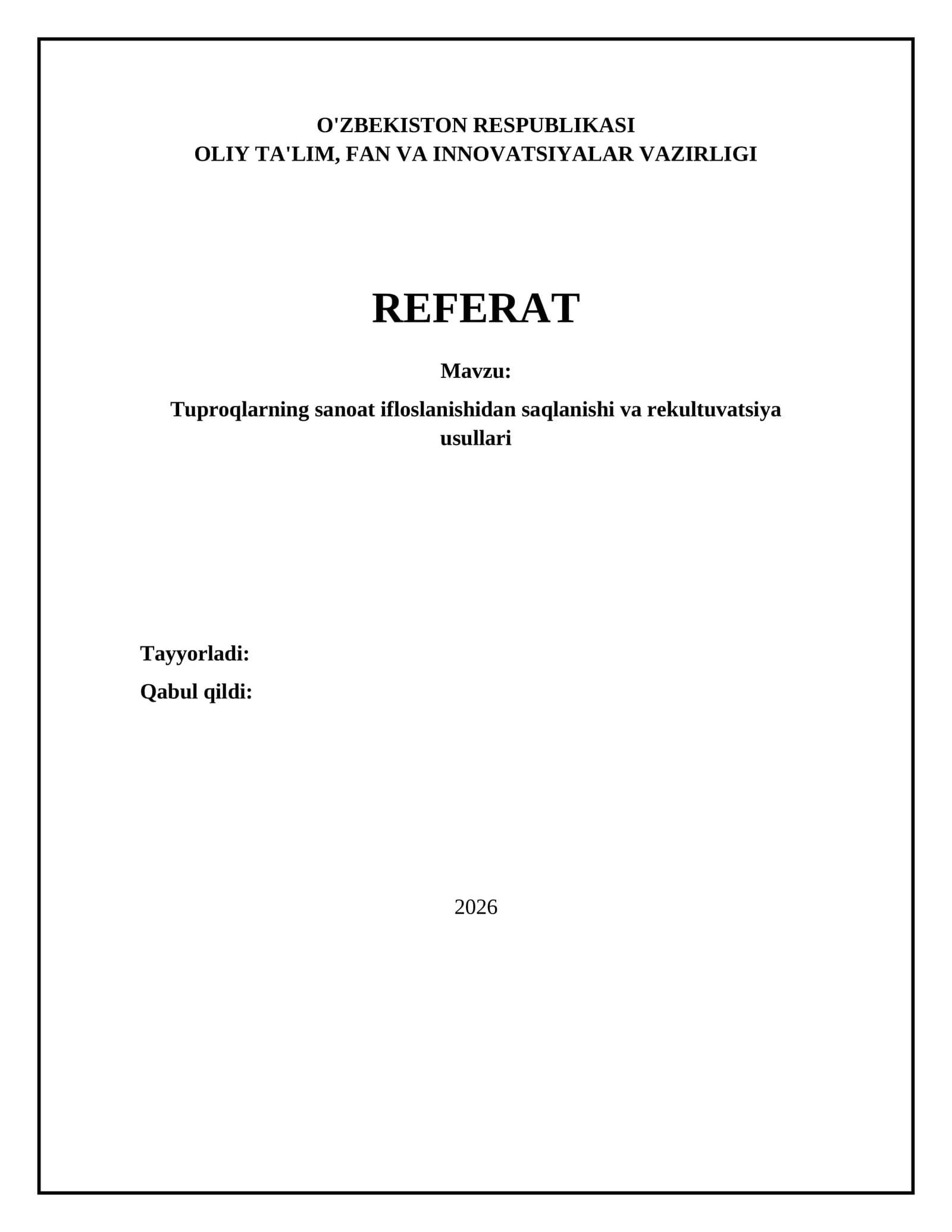 Tuproqlarning sanoat ifloslanishidan saqlanishi va rekultuvatsiya usullari