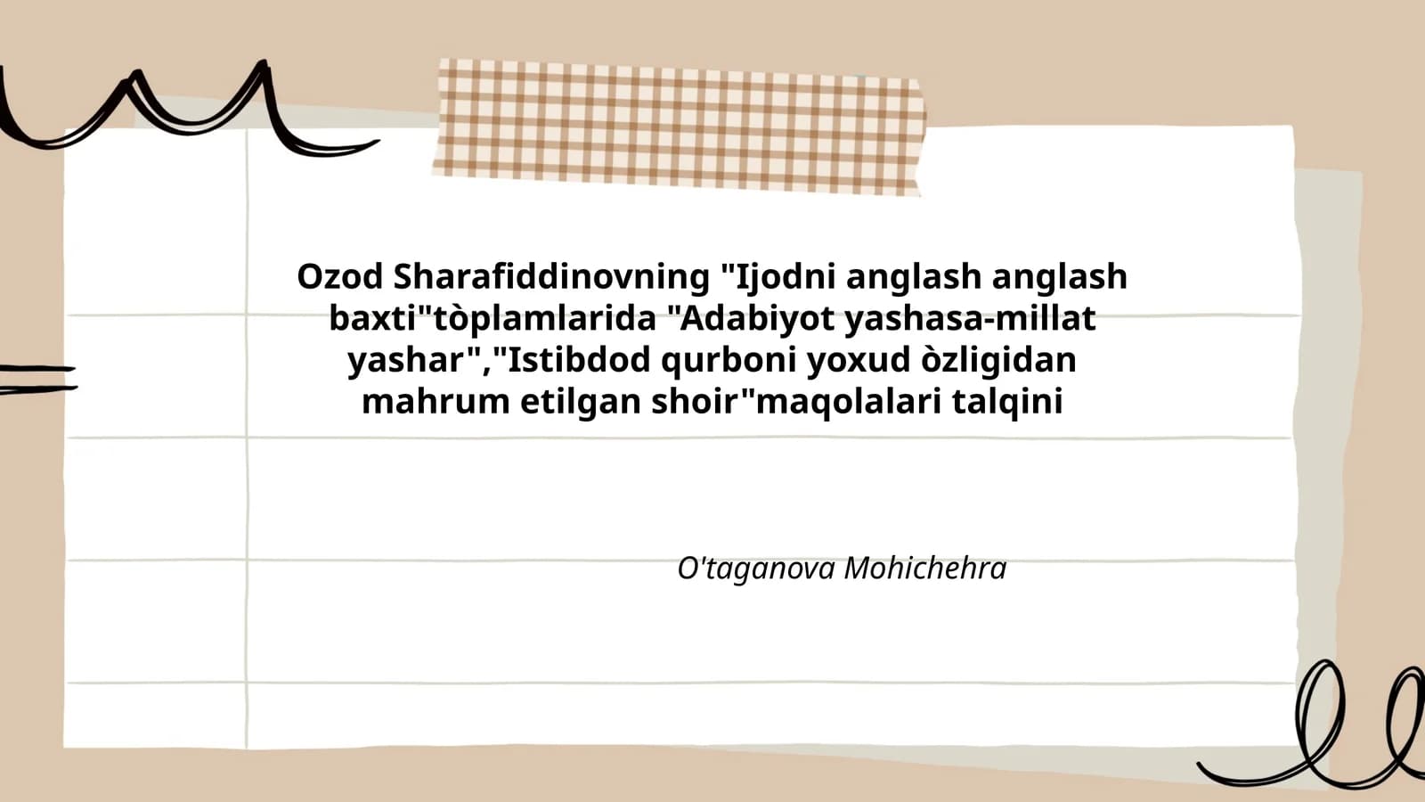 Adabiyot yashasa-millat yashar, Istibdod qurboni yoxud òzligidan mahrum etilgan shoir maqolalari talqini