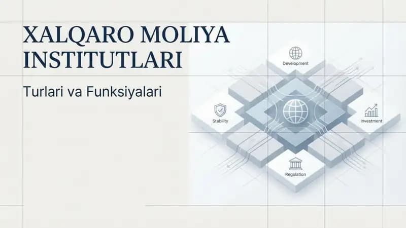 Xalqaro moliya institutlari: turlari va funksiyalari nomli 17 betlik taqdimot