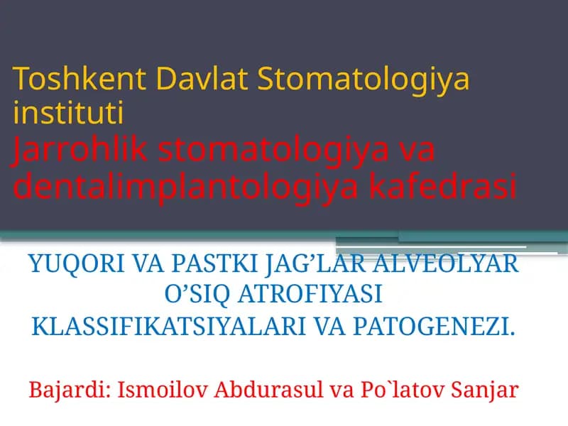 Yuqori va pastki jag’lar alveolyar o’siq atrofiyasi