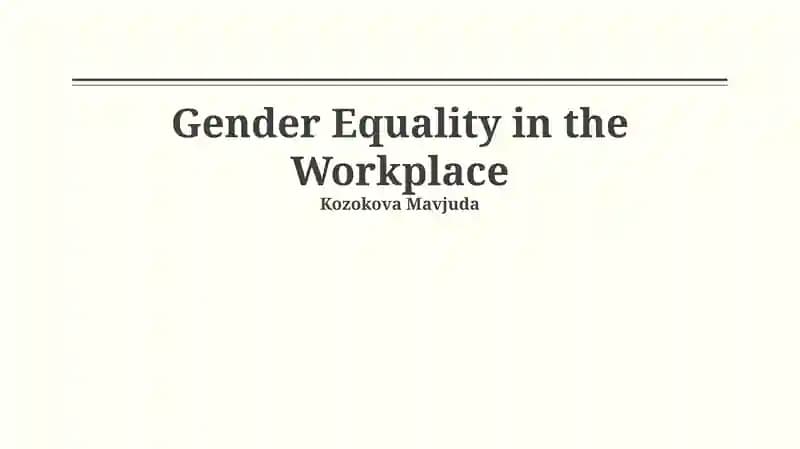 Gender Equality in the Workplace