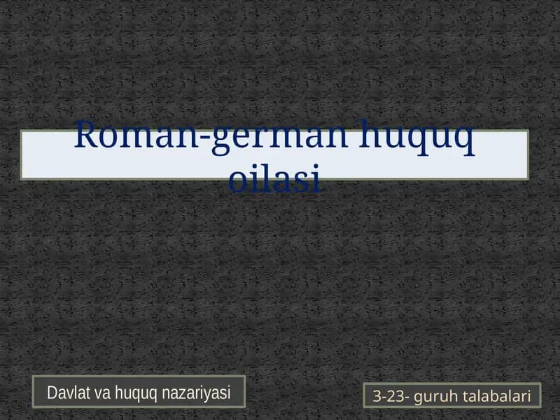 Roman-german huquq oilasi