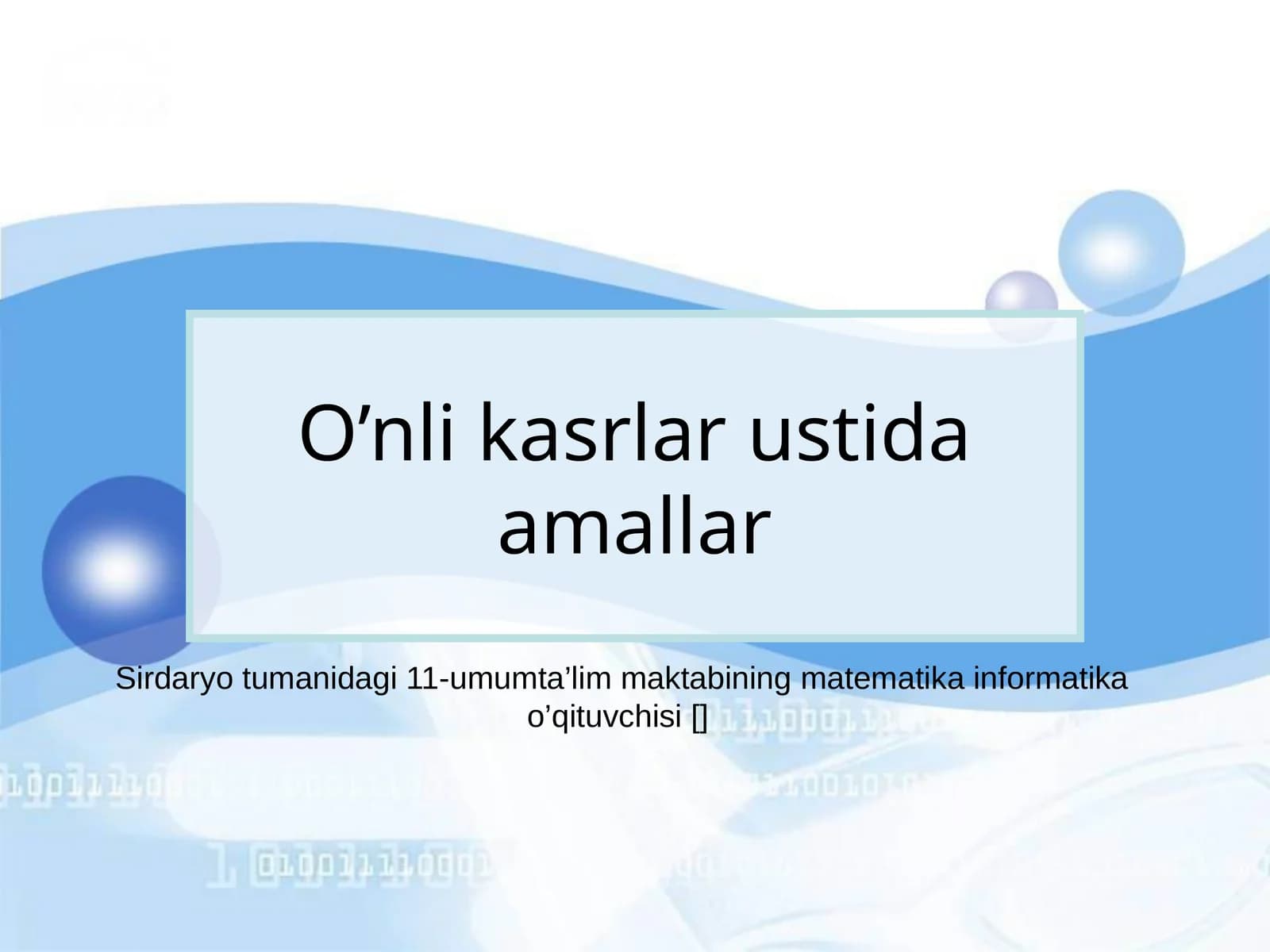 O’nli kasrlar ustida amallar