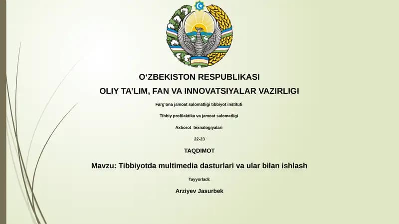 Tibbiyotda multimedia dasturlari va ular bilan ishlash