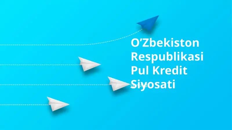 O‘zbekiston Respublikasi Pul Kredit Siyosati