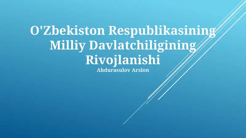 O'Zbekiston Respublikasining Milliy Davlatchiligining Rivojlanishi