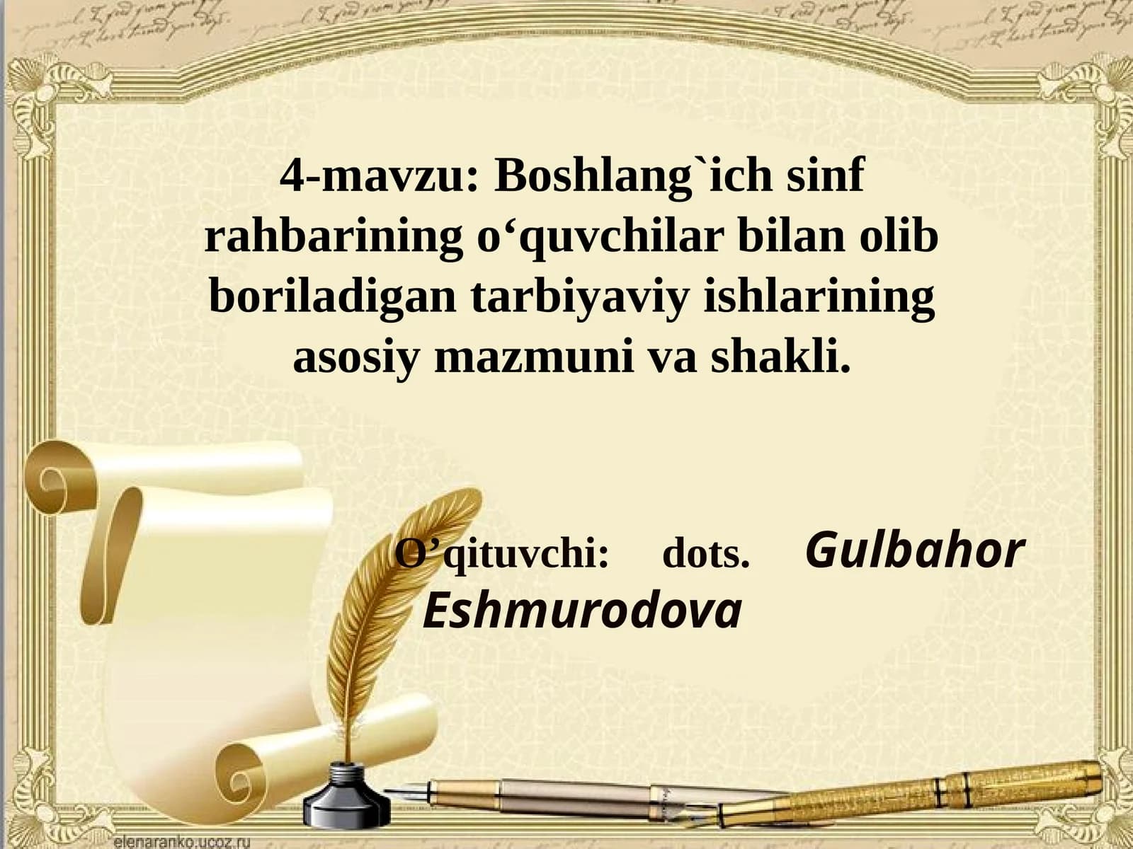 Boshlang`ich sinf rahbarining o‘quvchilar bilan olib boriladigan tarbiyaviy ishlarining asosiy mazmuni va shakli