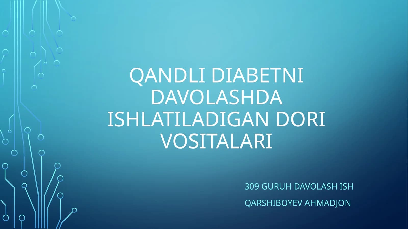Qandli diabetni davolashda ishlatiladigan dori vositalari