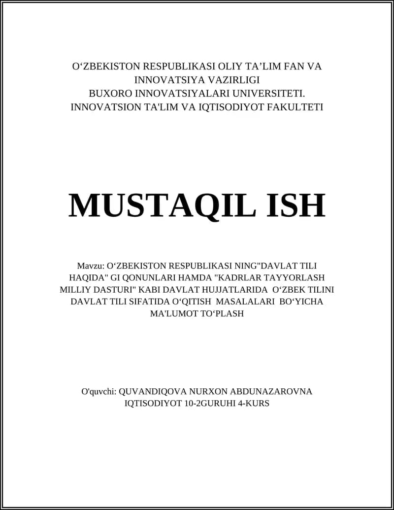OʻZBEKISTON RESPUBLIKASI NING"DAVLAT TILI HAQIDA" GI QONUNLARI HAMDA "KADRLAR TAYYORLASH MILLIY DASTURI" KABI DAVLAT HUJJATLARIDA OʻZBEK TILINI DAVLAT TILI SIFATIDA OʻQITISH MASALALARI BOʻYICHA MA'LUMOT TOʻPLASH