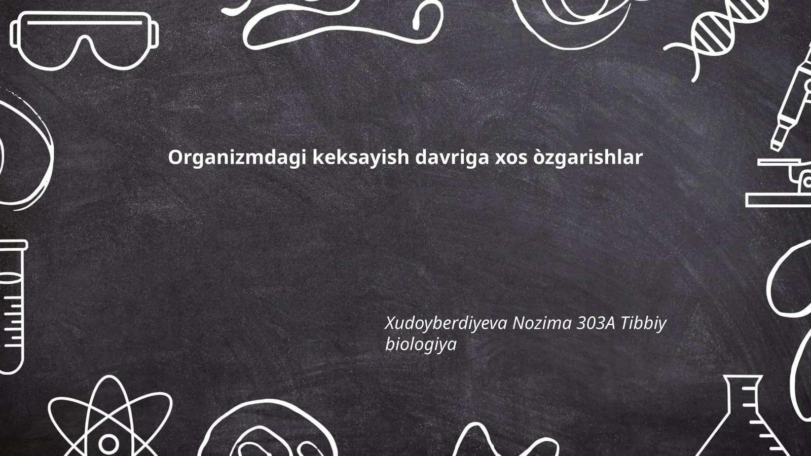 Organizmdagi keksayish davriga xos òzgarishlar