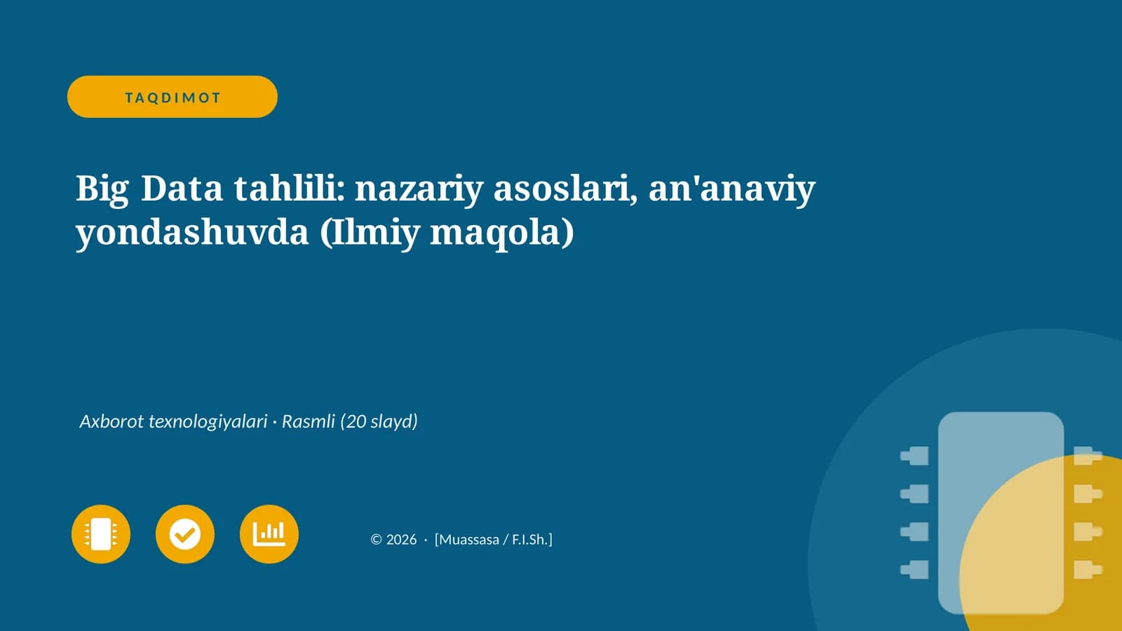 Big Data tahlili: nazariy asoslari, an'anaviy yondashuvda (Ilmiy maqola)