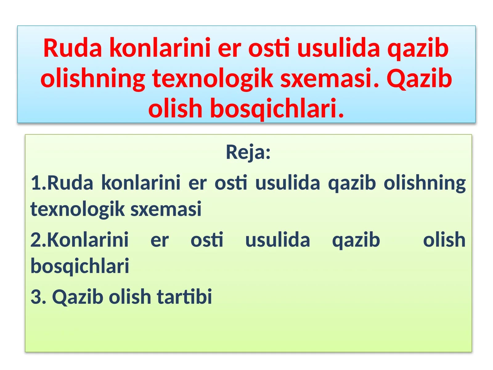 Rudakonlarini er osti usulida qazib olishning texnologik sxemasi