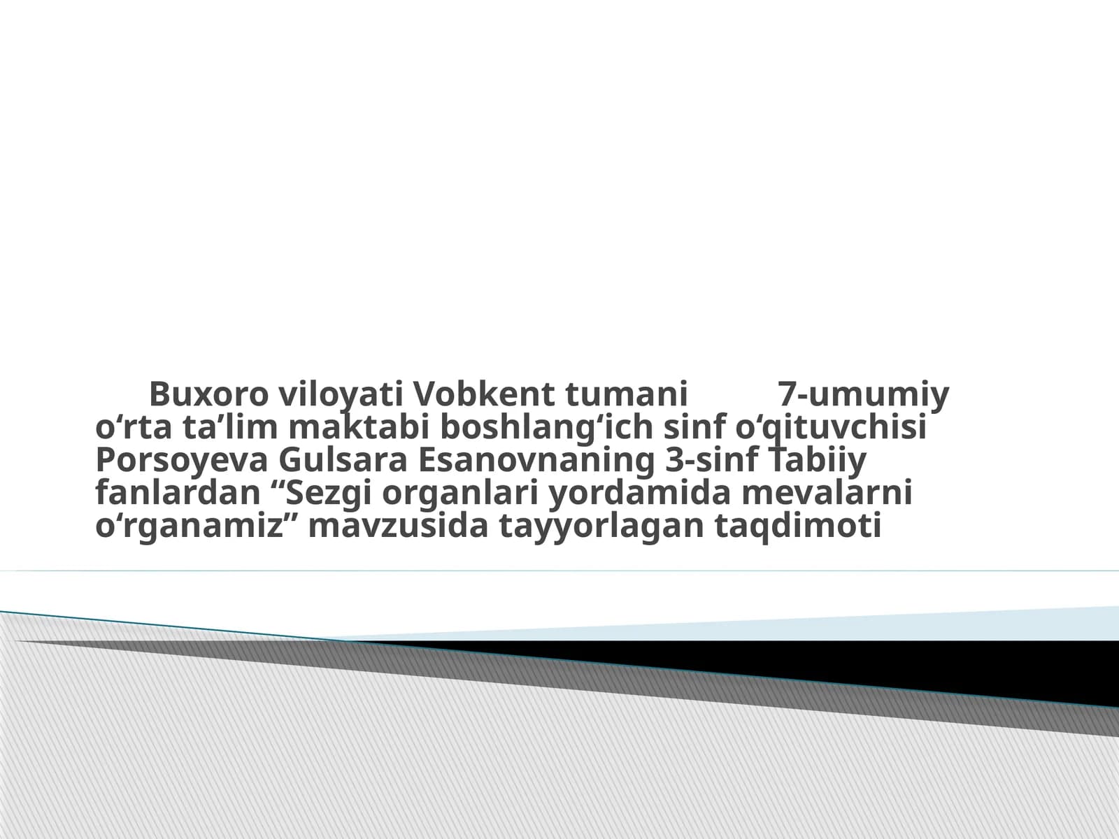 Sezgi Organlari Yordamida Mevalarni O'rganamiz