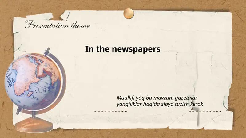 Muallifi yóq bu mavzuni gazetalar yangiliklar haqida slayd tuzish kerak
