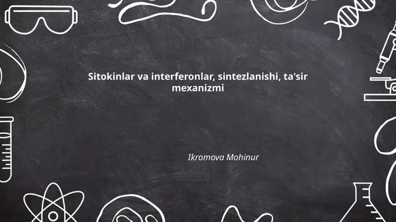 Sitokinlar va interferonlar, sintezlanishi, ta'sir mexanizmi