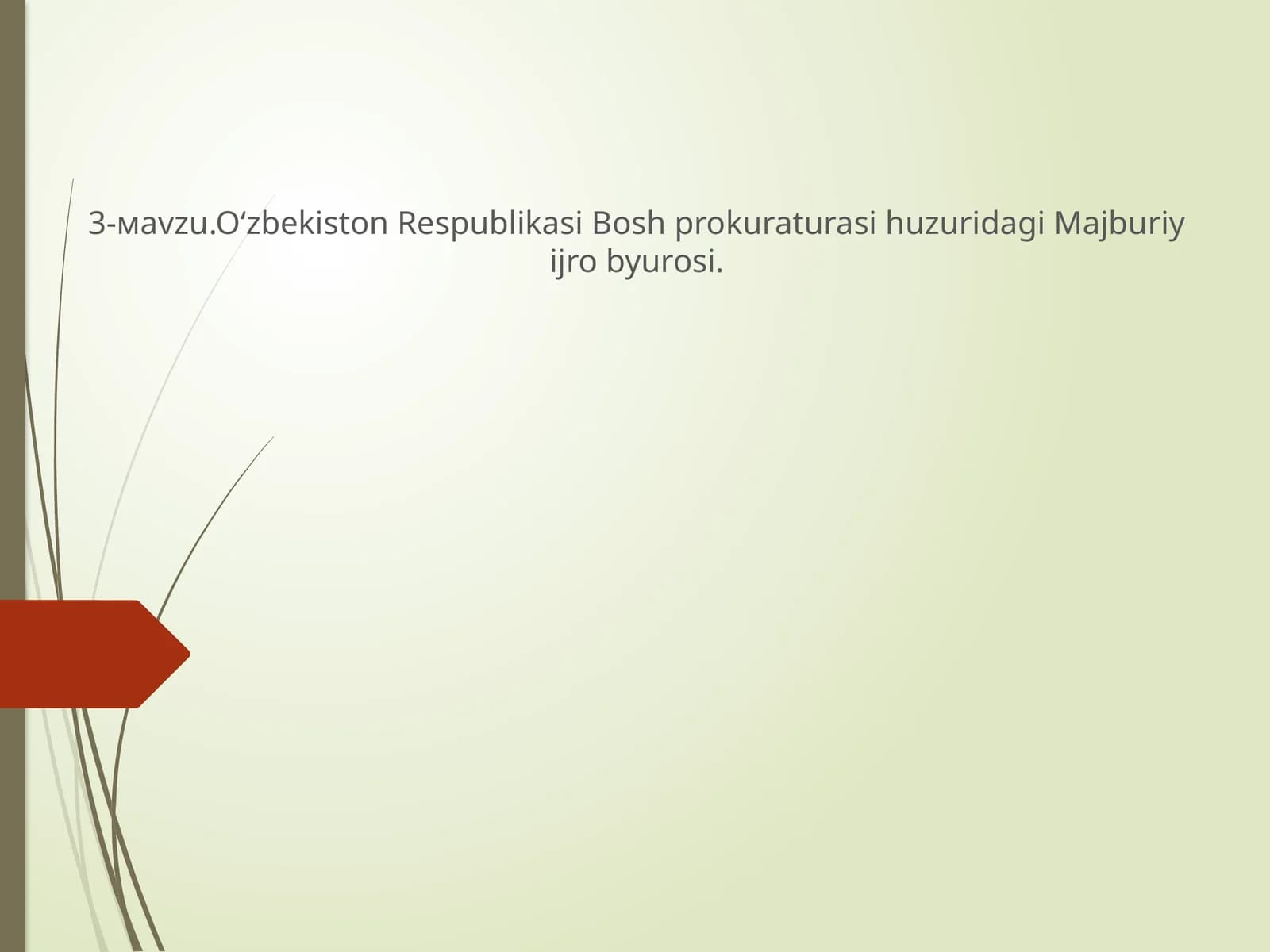 O‘zbekiston Respublikasi Bosh prokuraturasi huzuridagi Majburiy ijro byurosi