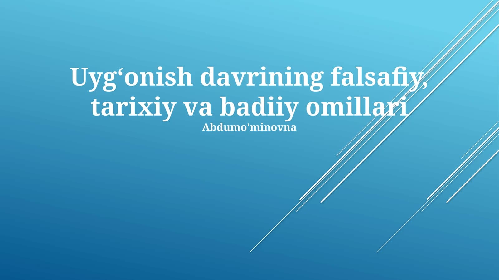 Uyg‘onish davrining falsafiy, tarixiy va badiiy omillari