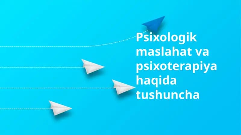 Psixologik maslahat va psixoterapiya
