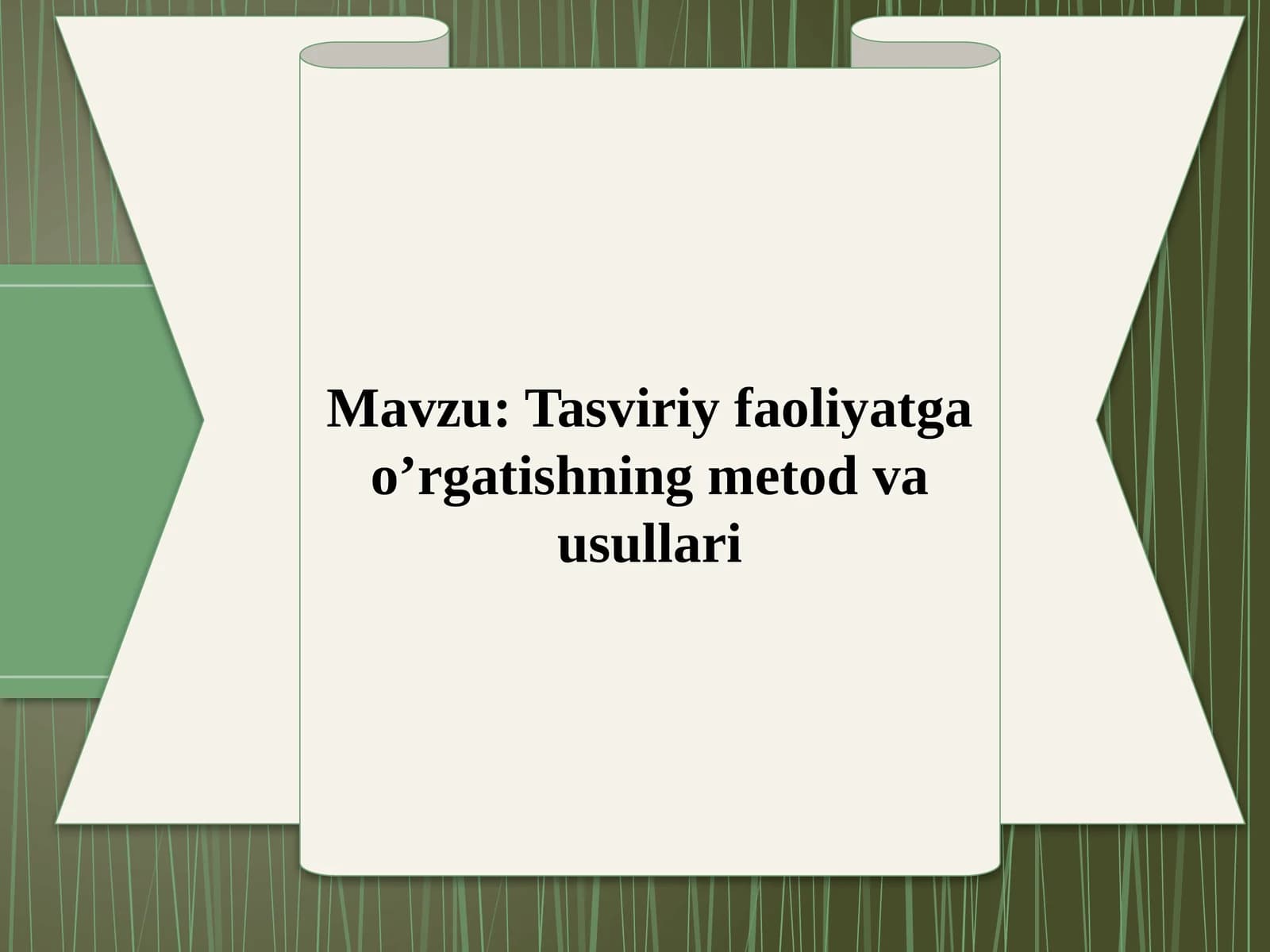 Tasviriy faoliyatga o’rgatishning metod va usullari