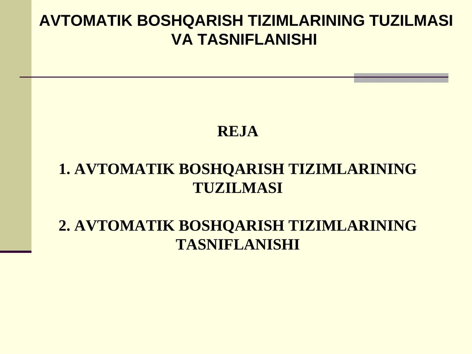 AVTOMATIK BOSHQARISH TIZIMLARINING TUZILMASIVA TASNIFLANISHI