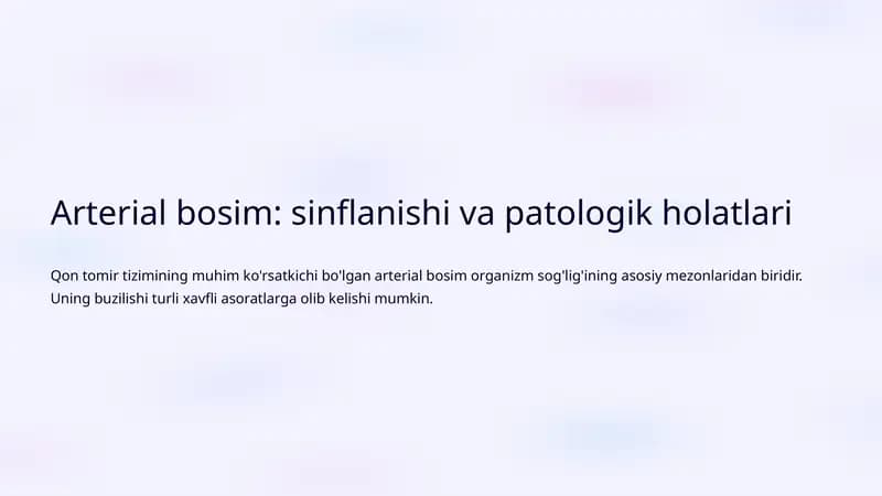 Arterial bosim: sinflanishi va patologik holatlari