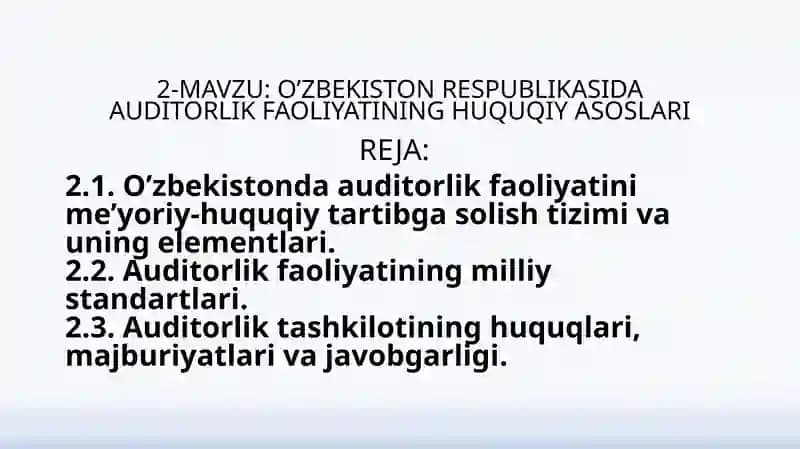 O’ZBEKISTON RESPUBLIKASIDA AUDITORLIK FAOLIYATINING HUQUQIY ASOSLARI