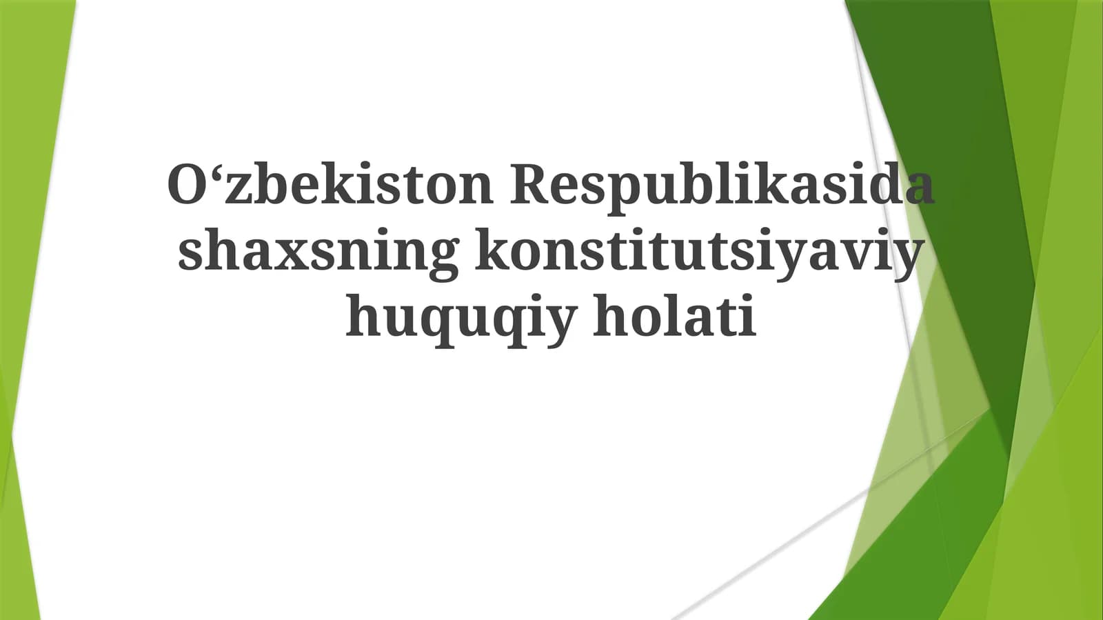 Oʻzbekiston Respublikasi insonning konstitutsiyaviy huquqiy holati