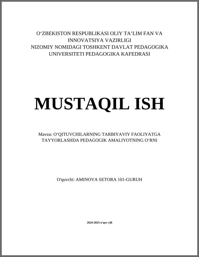 OʻQITUVCHILARNING TARBIYAVIY FAOLIYATGA TAYYORLASHDA PEDAGOGIK AMALIYOTNING OʻRNI