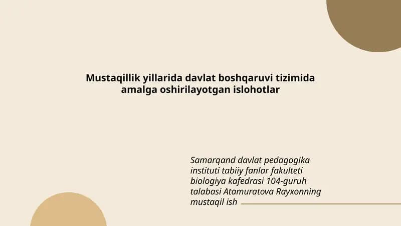 Mustaqillik yillarida davlat boshqaruvi tizimida amalga oshirilayotgan islohotlar